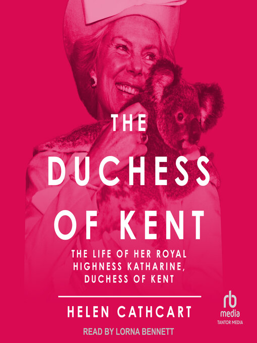 Title details for The Duchess of Kent by Helen Cathcart - Available